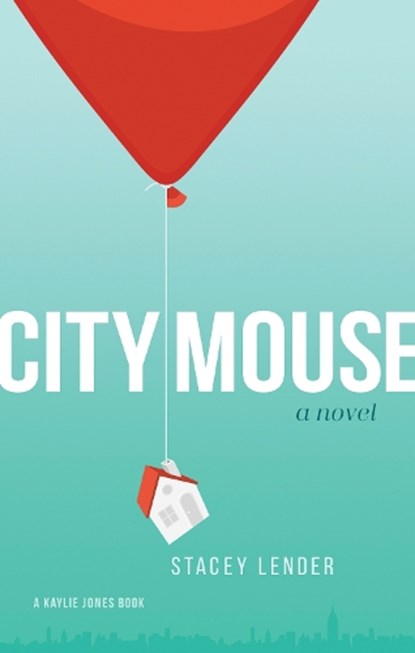 City Mouse, Stacey Lender - Paperback - 9781617755255