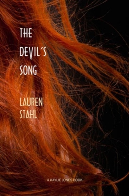 The Devil's Song, Lauren Stahl - Paperback - 9781617755965