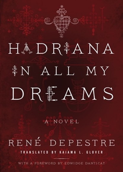 Hadriana in All My Dreams, René Depestre - Gebonden - 9781617756191