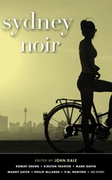 Sydney Noir - Kirsten Tranter ; Mandy Sayer ; Eleanor Limprecht - 9781617756887