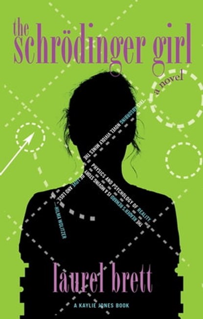 The Schrödinger Girl, Laurel Brett - Ebook - 9781617757730