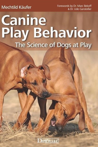 Canine Play Behavior, Mechtild Kaufer - Paperback - 9781617812712