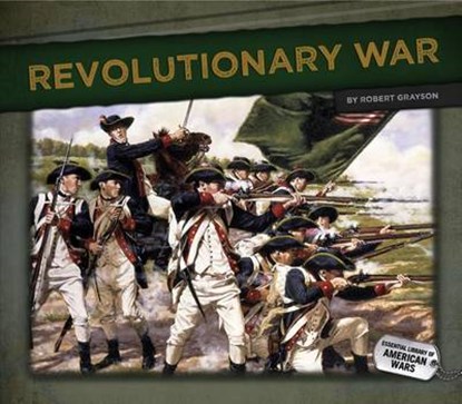 Revolutionary War, GRAYSON,  Robert - Gebonden - 9781617838798