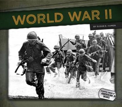 World War II, HAMEN,  Susan E. - Gebonden - 9781617838828