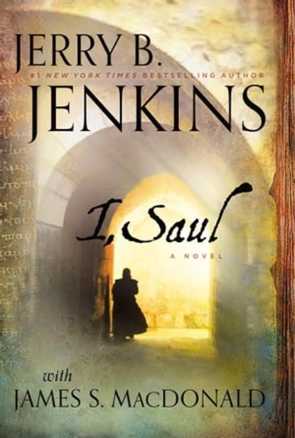 I, Saul, Jerry B. Jenkins - Ebook - 9781617950568