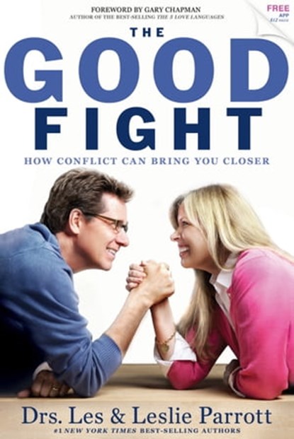 The Good Fight, Dr. Leslie Parrott ; Dr. Les Parrott - Ebook - 9781617951787
