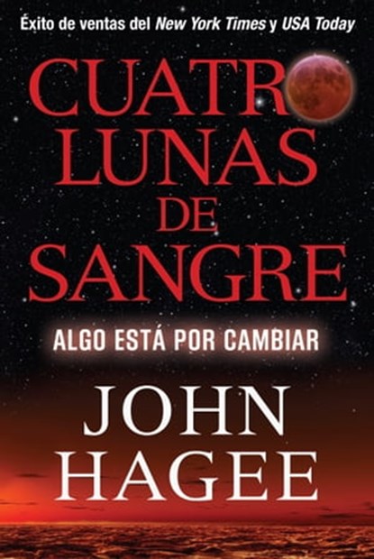 Cuatro Lunas de Sangre, John Hagee - Ebook - 9781617954269
