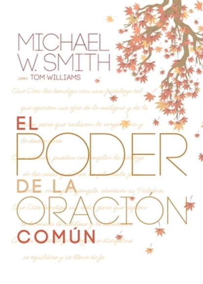 El poder de la oración común, Michael W. Smith - Ebook - 9781617954474