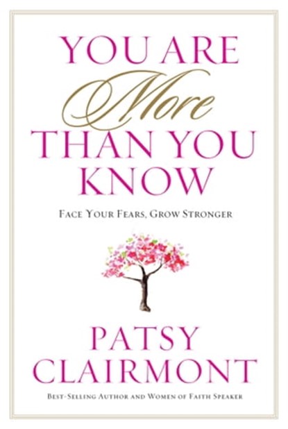 You Are More Than You Know, Patsy Clairmont - Ebook - 9781617955587