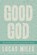 GOOD GOD, Lucas Miles - Paperback - 9781617956720