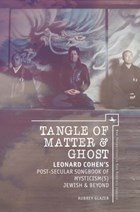 Tangle of Matter & Ghost | Aubrey Glazer | 