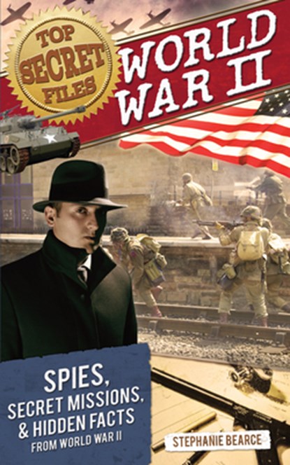 Top Secret Files, Stephanie Bearce - Paperback - 9781618212443