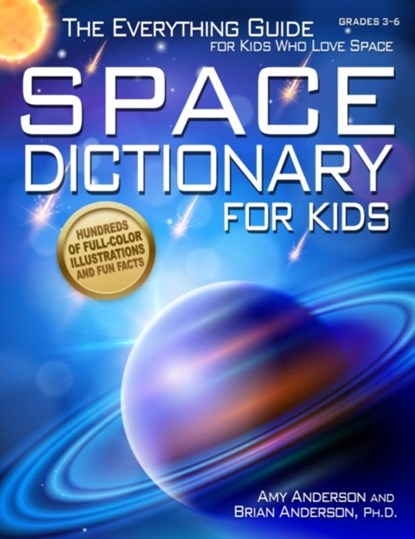 Space Dictionary for Kids, Amy Anderson ; Brian Anderson - Paperback - 9781618215154