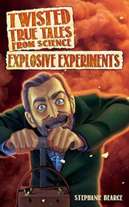 Twisted True Tales From Science, Stephanie Bearce - Paperback - 9781618215765