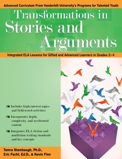 Transformations in Stories and Arguments, Tamra Stambaugh ; Eric Fecht ; Kevin Finn - Paperback - 9781618218308