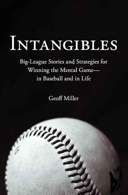 Intangibles, Geoff Miller - Paperback - 9781618220165