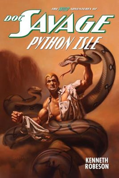 Doc Savage: Python Isle, Lester Dent - Paperback - 9781618271334