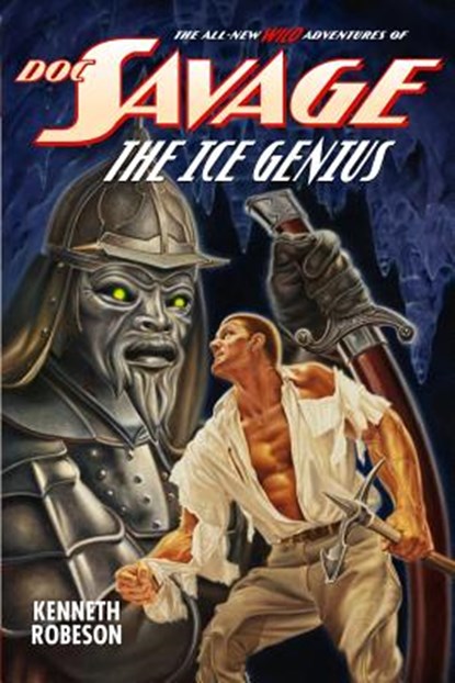 Doc Savage: The Ice Genius, Lester Dent - Paperback - 9781618271723