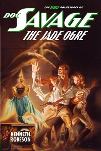 Doc Savage: The Jade Ogre, Lester Dent - Paperback - 9781618272188