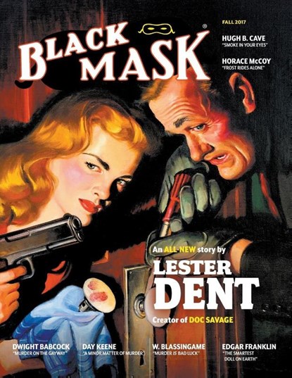 Black Mask - Fall 2017, Lester Dent ; Horace McCoy ; Hugh B Cave - Paperback - 9781618273123
