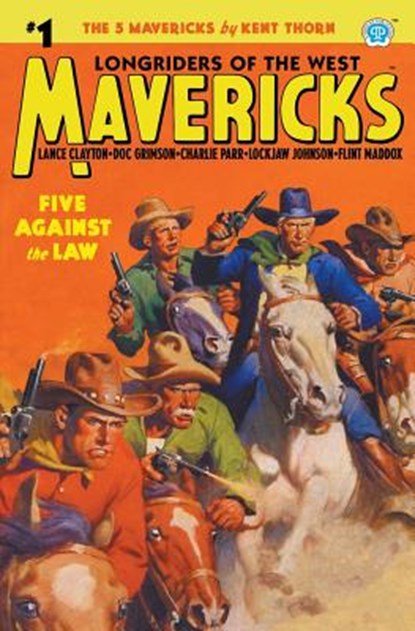 Mavericks #1, Kent Thorn - Paperback - 9781618273338