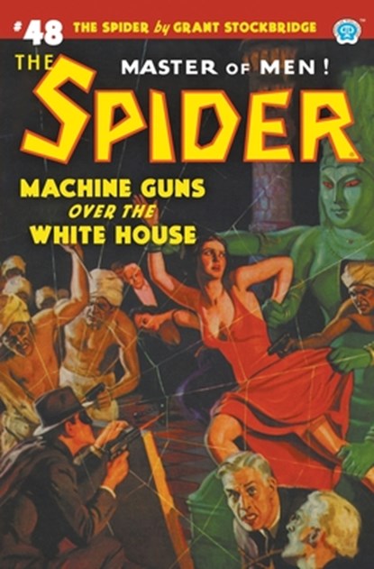 The Spider #48, Grant Stockbridge ; Norvell W Page - Paperback - 9781618275752