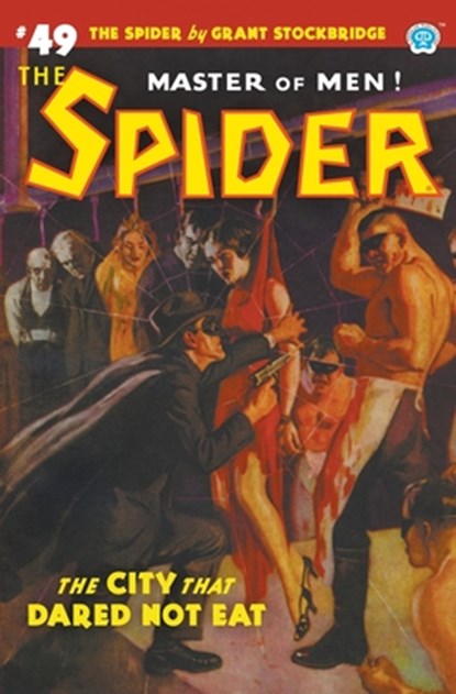 The Spider #49, Grant Stockbridge ; Wayne Rogers - Paperback - 9781618275776