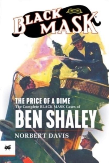 The Price of a Dime, Norbert Davis - Paperback - 9781618275967
