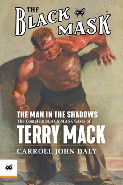 The Man in the Shadows, Carroll John Daly - Paperback - 9781618275974