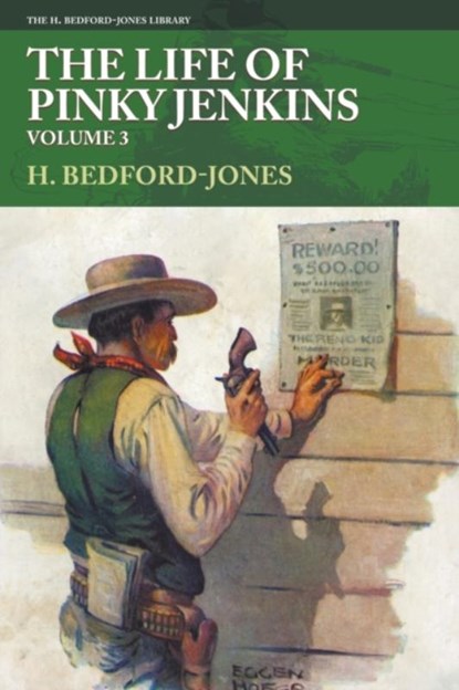 The Life of Pinky Jenkins, Volume 3, H Bedford-Jones - Paperback - 9781618276568