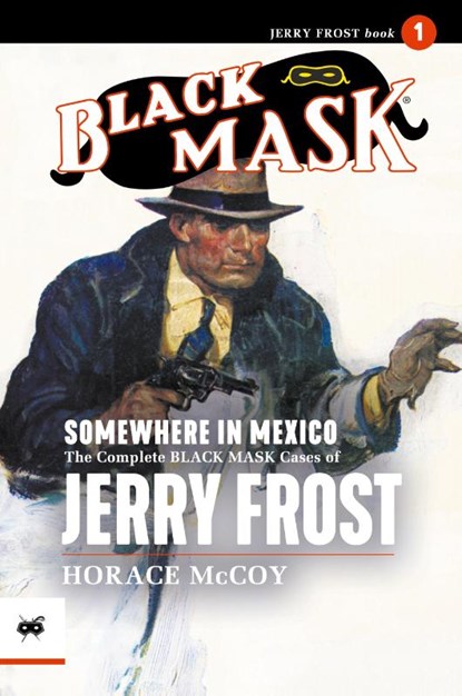Somewhere in Mexico, Horace McCoy - Paperback - 9781618276629