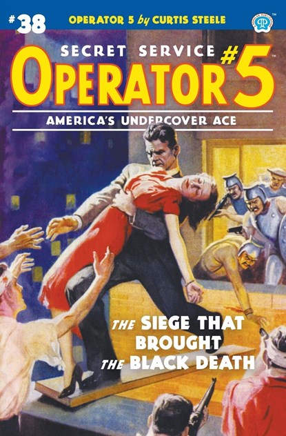 Operator 5 #38, Curtis Steele ;  Emile C. Tepperman - Paperback - 9781618276711