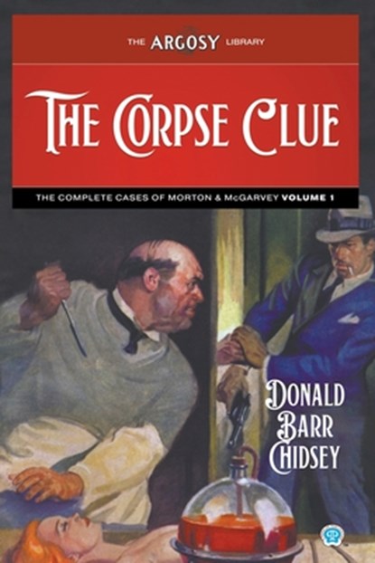 The Corpse Clue, Donald Barr Chidsey - Paperback - 9781618276933