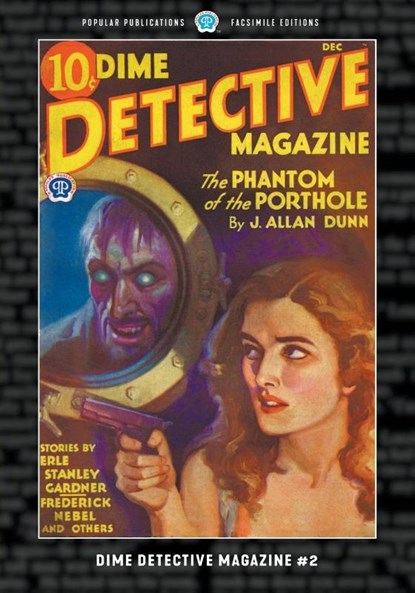 Dime Detective Magazine #2, Frederick Nebel ; Erle Stanley Gardner ; T. T. Flynn - Paperback - 9781618277077