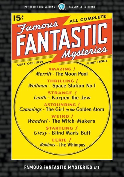 Famous Fantastic Mysteries #1, A. Merritt ; Manly Wade Wellman ; Donald Wandrei - Paperback - 9781618277237