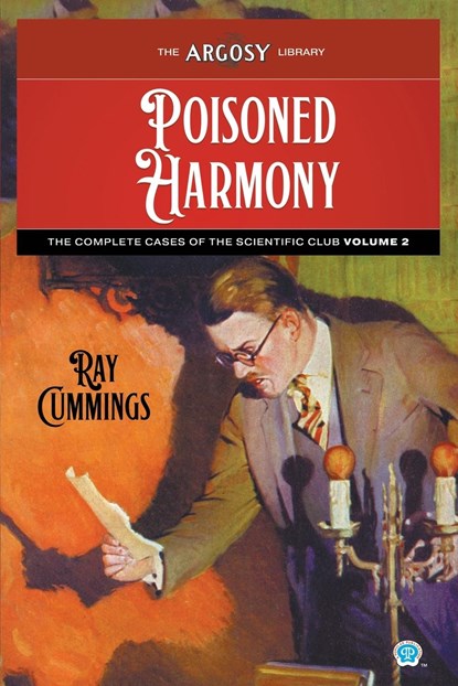Poisoned Harmony, Ray Cummings ; F M Follett ; Frank R Paul - Paperback - 9781618277657