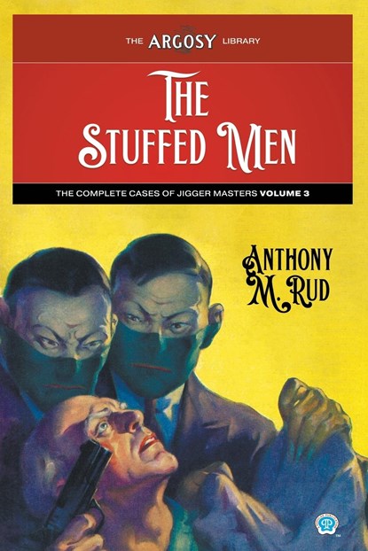 The Stuffed Men, Anthony M. Rud - Paperback - 9781618277664
