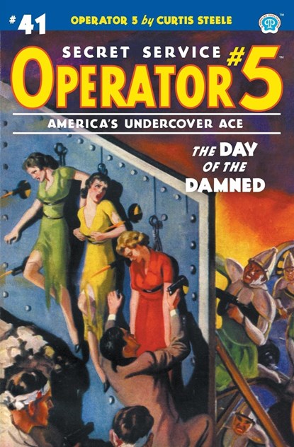 Operator 5 #41, Curtis Steele ;  Emile C. Tepperman - Paperback - 9781618277770