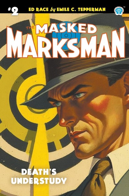 The Masked Marksman #2, Emile C. Tepperman - Paperback - 9781618277848