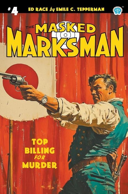 The Masked Marksman #4, Emile C. Tepperman - Paperback - 9781618278456