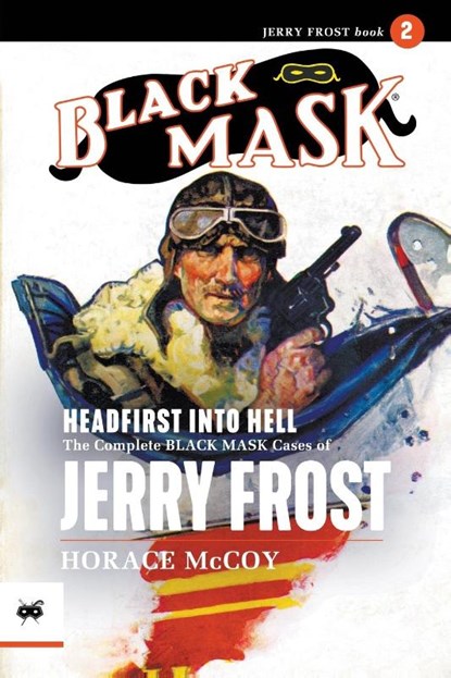 Headfirst Into Hell, Horace Mccoy - Paperback - 9781618278531