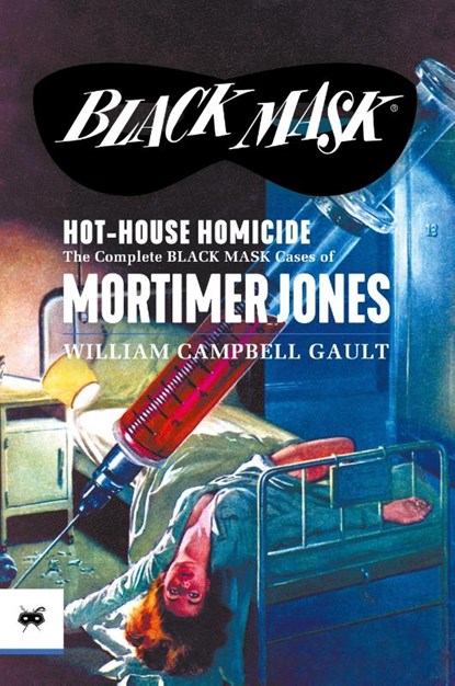 Hot-House Homicide, William Campbell Gault - Paperback - 9781618278555