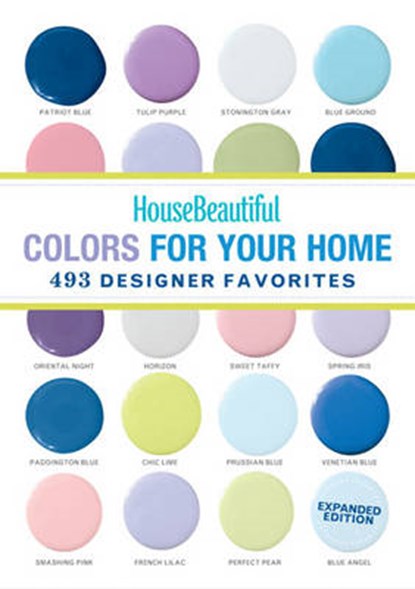 House Beautiful Colors for Your Home Expanded Edition, House Beautiful - Paperback - 9781618371331