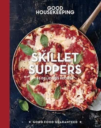 Good Housekeeping Skillet Suppers, Good Housekeeping ; Susan Westmoreland - Ebook - 9781618373038