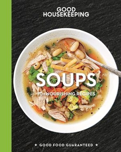 Good Housekeeping Soups, Good Housekeeping ; Susan Westmoreland - Ebook - 9781618373045