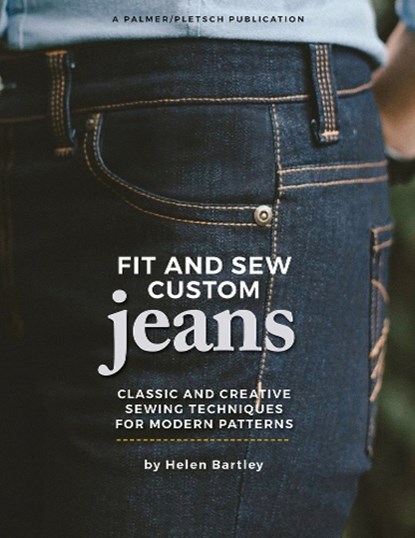 Fit and Sew Custom Jeans, Helen Elizabeth Bartley - Paperback - 9781618471062