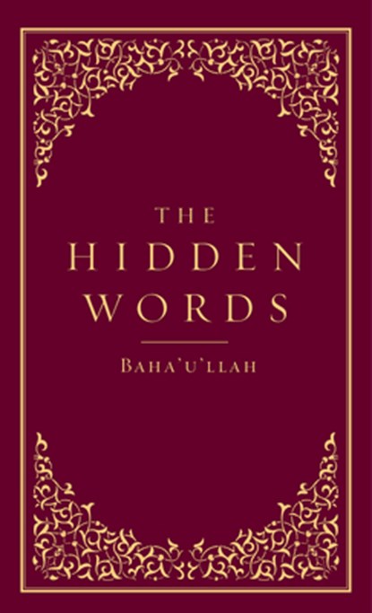Hidden Words (Hardcover), Baha'u'llah - Paperback - 9781618510181