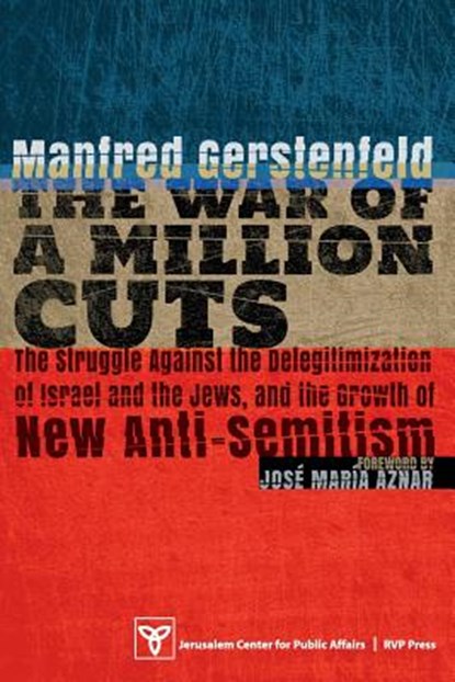 The War of a Million Cuts, Manfred (Bar-Ilan University Israel) Gerstenfeld - Paperback - 9781618613417
