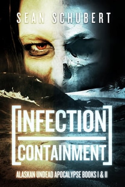 Infection and Containment, Sean Schubert - Ebook - 9781618681836