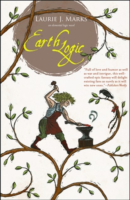 Earth Logic, Laurie J. Marks - Paperback - 9781618730930